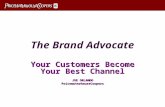 The brand advocate