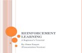 Reinforcement Learning : A Beginners Tutorial