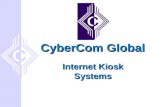 Cybercom Kiosk System