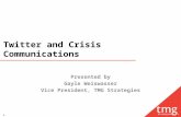 Using Twitter for Crisis Communication
