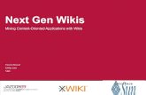 Next generation Wikis: Mixing Content-Oriented Applications with Wikis