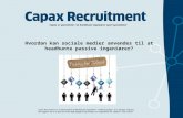 Styrk din rekruttering af specialister med sociale medier- Christina Just - Capax Recruitment