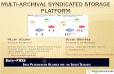Multi-Archival Syndicated Storage Platform