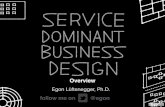 Egon Lüftenegger 's Service-Dominant Business Design Overview