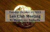 Leo Club Meeting PowerPoint - Tuesday, October 1st, 2013