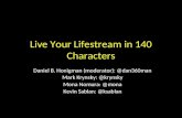 140conf Presentation: Live Your Lifestream in 140 Characters