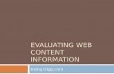 Evaluating web content using Digg
