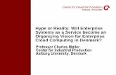 Hype or Reality: Will Enterprise Systems as a Service become an Organizing …