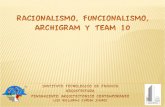 Racionalismo Funcionalismo Archigram y Team 10 Presentacion