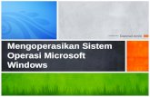mengoperasikan sistem operasi microsoft windows