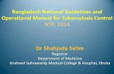 Bangladesh national guidelines and operational manual for tuberculosis dr shahjadaselim