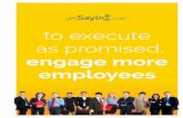 To Execute as Promised Engage More Employees