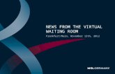 MSL Germany's Healthcare Survey 2012 - News From the Virtual Waiting Room