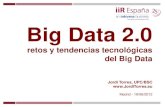 Big Data 2.0: retos y tendencias tecnológicas del Big Data