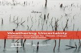 Weathering Uncertainty Traditional Knowledge for Climate Change Assessment and Adaptation UNESCO United Nations University