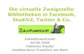 Zukunftswerkstatt 2009: Die virtuelle Zweigstelle