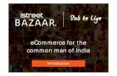 iStreetBazaar - eCommerce Simplified - taking eCommerce to Common Man of India