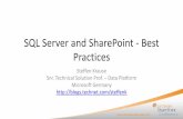 SQL Server and SharePoint - Best Practices presented by Steffen Krause, Microsoft