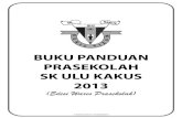 Buku Panduan Waris Prasekolah SK Ulu Kakus 2013
