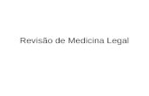 Revisão de Medicina Legal 2010.ppt