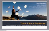 Jon Buscall: Think like a publisher