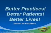 Better Patients Better Practice Better Lives 11 7