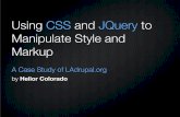 Using jQuery and CSS to manipulate style and markup