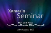 Days Until Xmas: From Windows Phone to iOS to Windows 8 Seminar