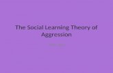 Social psychological theories of aggression - SLT A2