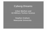 Cyborg Dreams:  Urban Warfare and  US Military Techno-Science