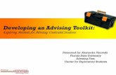 Developing an Advising Toolkit: Exploring Methods for Advising Undeclared Students, New Jersey State NACADA drive in conference, William Paterson University, May 2008