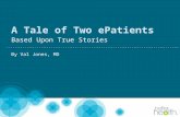 Tale of Two e-Patients - Pecha Kucha