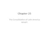 Chapter 25: Latin America