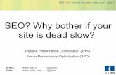 SEO Why bother if your site is dead slow