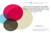 CIPPEC - ODDC Presentation - Open Data in Judicial Systems: Evaluating Emerging Impact on Policy Design in Paraguay, Chile and Argentina