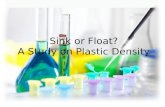 Sink or float: A Study on Plastic Density