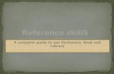 Dictionary and Library Reference skills