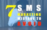 7 SMS Marketing Mistakes to Avoid