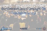 User-Generated Content Campaigns: The Three Keys to Success