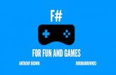 F# for Fun and Games CUFP 2014