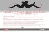 PROTECT YOUR CHILDREN ONLINE: TIPS FOR PARENTS
