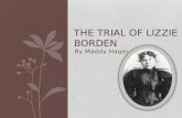 The Trial of Lizzie Borden by Maddy Hager