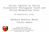 Social Capital or Social Alienation? Portuguese Youth and Social Networking Sites. An exploratory study