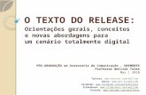 Pós-Graduação UNIMONTE - Assessoria de Comunicação - Texto do Release - Aula 1 - Prof. Wellido Teles