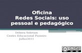 Oficina - Redes Sociais: uso pessoal e pedagógico