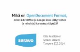 Seravo-salaatti: OpenDocument - miksi sitä pitäisi käyttää ja miten se liittyy LibreOfficeen ja Google Docsiin?