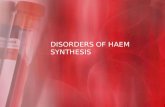 Disorders of haem synthesis