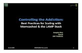 Controlling the Addiction: Best Practices for Scaling with Memcached and the LAMP Stack