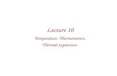 Lecture 10   temperature. thermometers. thermal expansion.