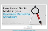 Social media for beverage marketing lbm (jorge olson's conflicted copy 2013 10-29)